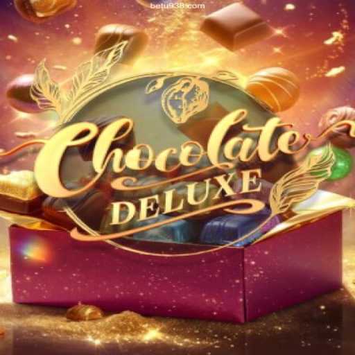 Exploring ChocolateDeluxe: A New Gaming Sensation